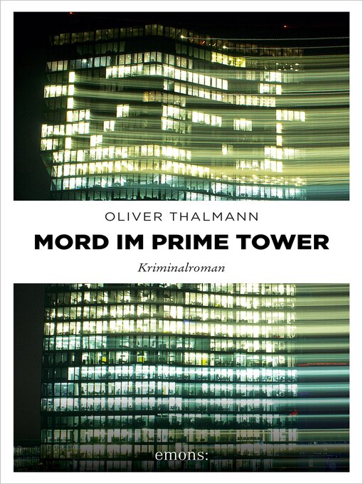 Titeldetails für Mord im Prime Tower nach Oliver Thalmann - Verfügbar